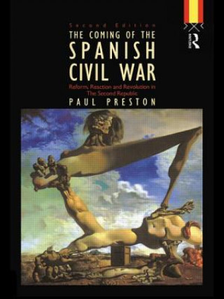 Kniha Coming of the Spanish Civil War Paul Preston