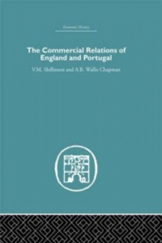 Book Commercial Relations of England and Portugal V. M. Shillinton