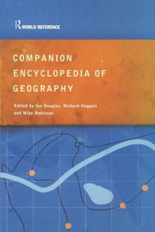 Carte Companion Encyclopedia of Geography Ian Douglas