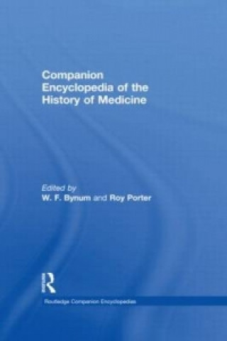 Kniha Companion Encyclopedia of the History of Medicine 