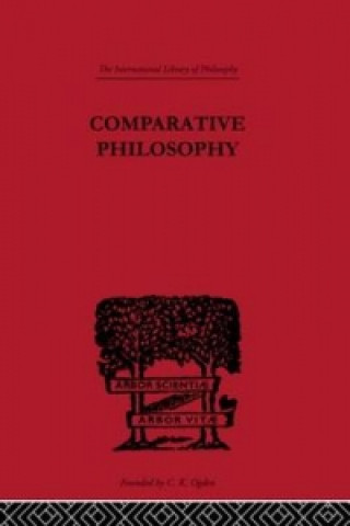 Knjiga Comparative Philosophy Paul Masson-Oursel