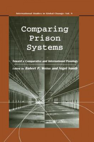 Kniha Comparing Prison Systems Nigel South