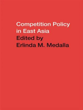 Книга Competition Policy in East Asia 
