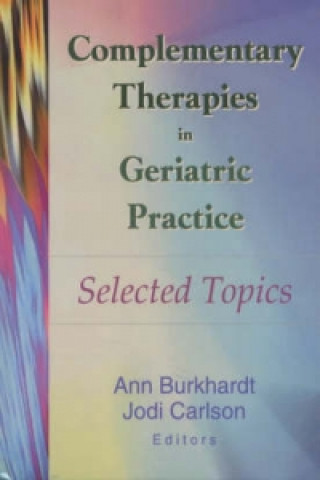 Carte Complementary Therapies in Geriatric Practice 