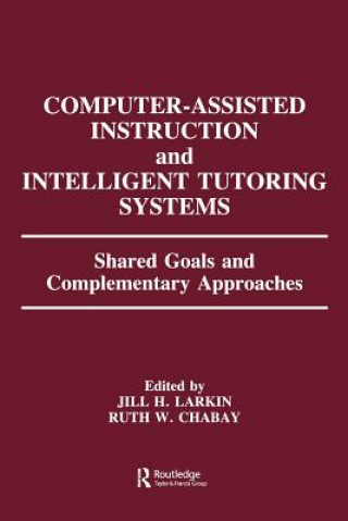 Könyv Computer Assisted Instruction and Intelligent Tutoring Systems 