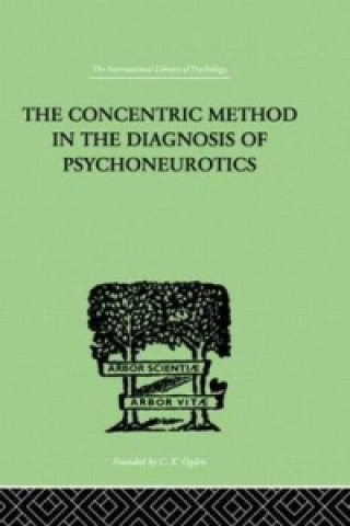 Könyv Concentric Method In The Diagnosis Of Psychoneurotics M. Laignel-Lavastine