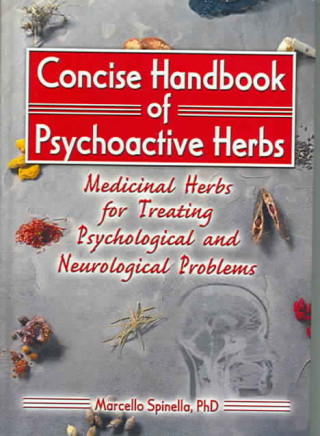 Книга Concise Handbook of Psychoactive Herbs Marcello Spinella