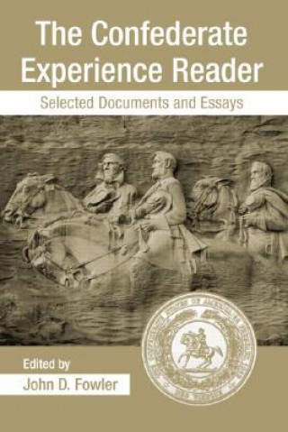 Boek Confederate Experience Reader John Derrick Fowler
