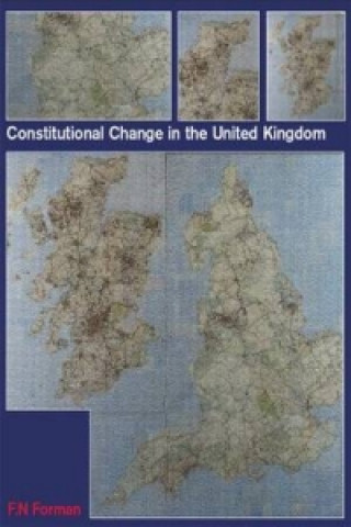 Książka Constitutional Change in the UK Nigel Forman