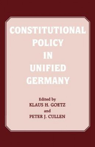 Książka Constitutional Policy in Unified Germany Peter J. Cullen