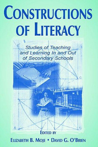 Kniha Constructions of Literacy Elizabeth B. Moje
