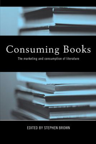 Kniha Consuming Books Stephen Brown