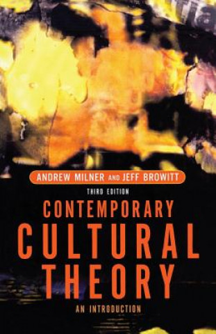 Knjiga Contemporary Cultural Theory Andrew Milner