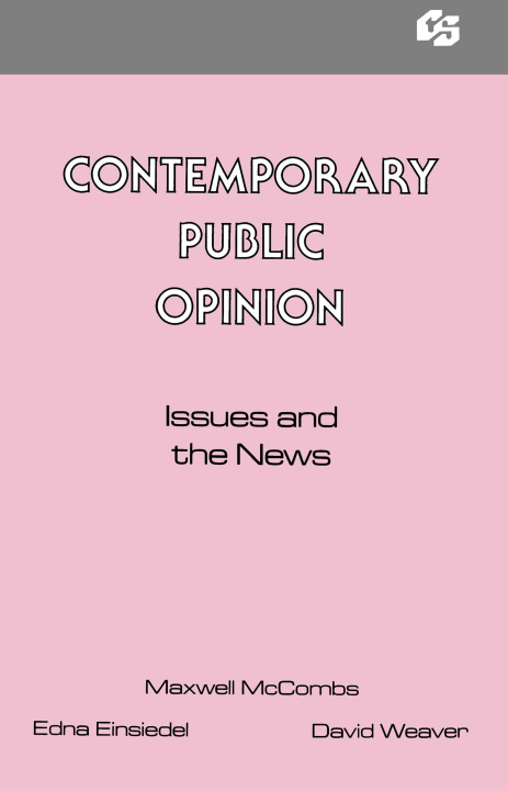 Kniha Contemporary Public Opinion David H. Weaver