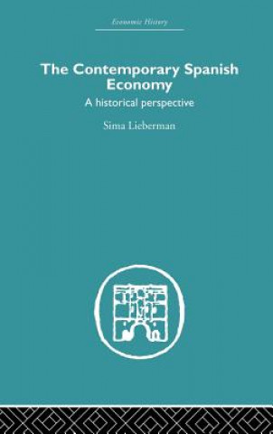 Książka Contemporary Spanish Economy Sima Lieberman