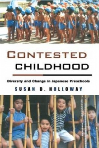 Book Contested Childhood Susan D. Holloway