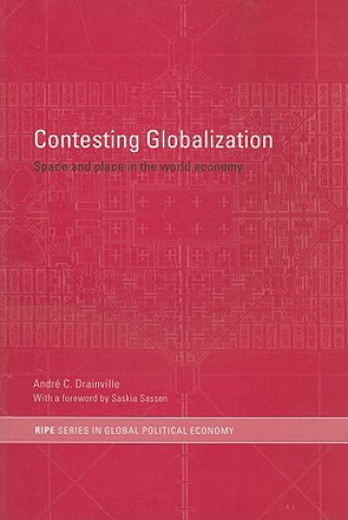 Carte Contesting Globalization Andre C. Drainville