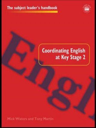 Carte Coordinating English at Key Stage 2 Tony Martin