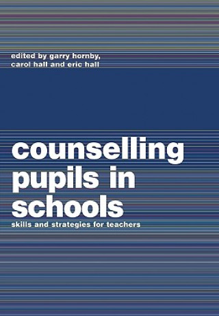 Книга Counselling Pupils in Schools Garry Hornby