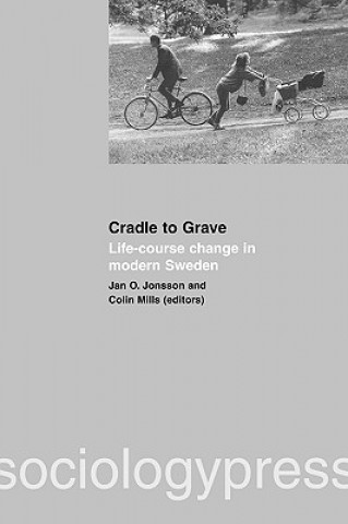 Carte Cradle to Grave: Life-Course Change in Modern Sweden Colin Mills