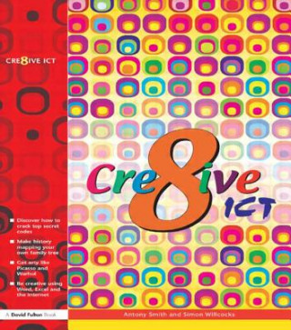 Buch Creative ICT Simon Willcocks
