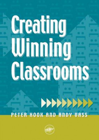 Carte Creating Winning Classrooms Andy Vass