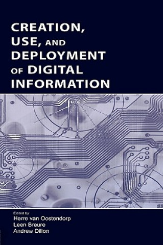 Libro Creation, Use, and Deployment of Digital Information Herre van Oostendorp