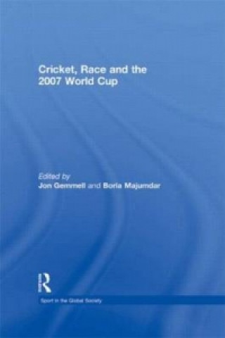 Kniha Cricket, Race and the 2007 World Cup 