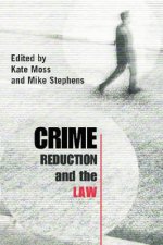Crime Reduction and the Law