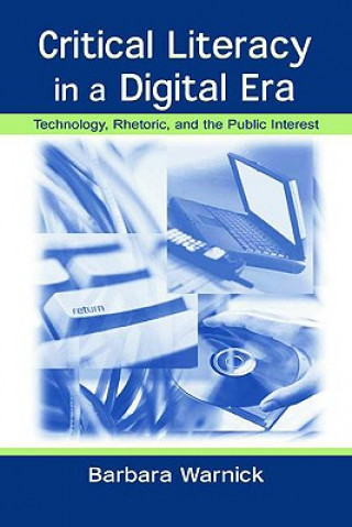 Buch Critical Literacy in A Digital Era Barbara Warnick