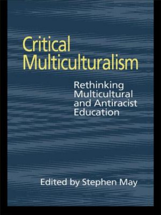 Knjiga Critical Multiculturalism Stephen May