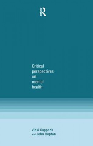 Kniha Critical Perspectives on Mental Health John Hopton