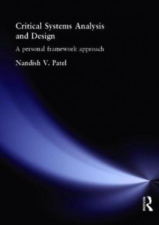 Książka Critical Systems Analysis and Design Nandish V. Patel