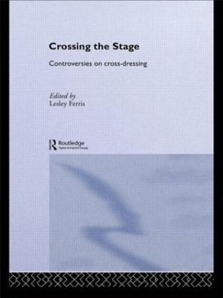 Book Crossing the Stage Lesley Ferris