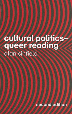 Kniha Cultural Politics - Queer Reading Alan Sinfield