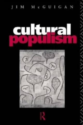 Carte Cultural Populism Jim McGuigan