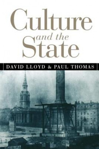 Kniha Culture and the State David Lloyd