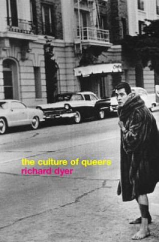 Libro Culture of Queers Richard Dyer