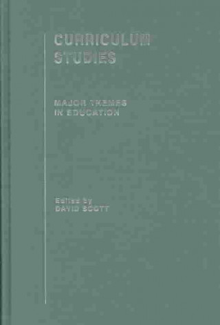 Knjiga Curriculum Studies David Scott