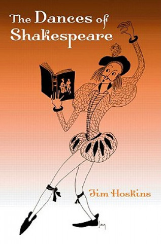 Kniha Dances of Shakespeare Jim Hoskins