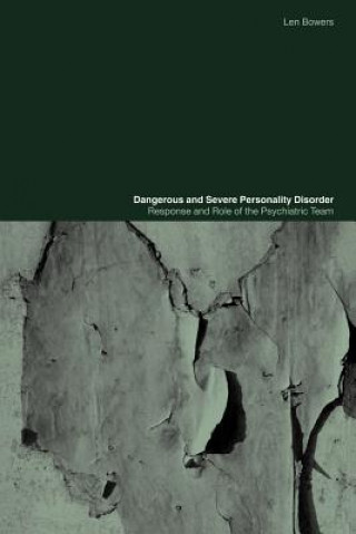 Carte Dangerous and Severe Personality Disorder Leonard Bowers