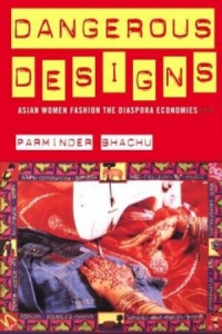 Buch Dangerous Designs Parminder Bhachu