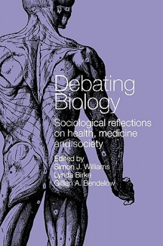 Книга Debating Biology Gillian Bendelow