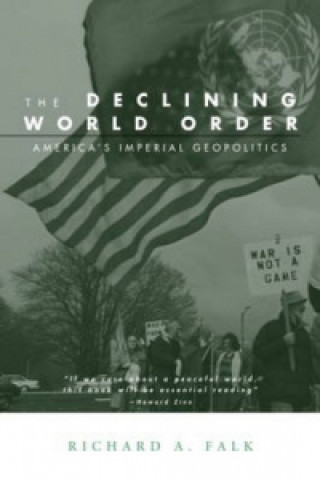 Könyv Declining World Order Richard Falk