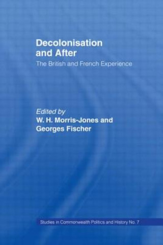 Kniha Decolonisation and After W. H. Morris-Jones