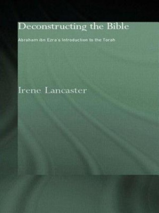 Carte Deconstructing the Bible Irene Lancaster
