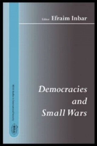 Knjiga Democracies and Small Wars Efraim Inbar