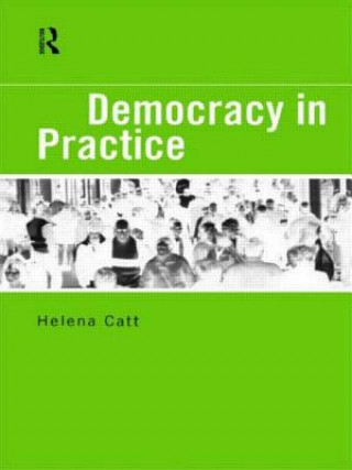 Buch Democracy in Practice Helena Catt