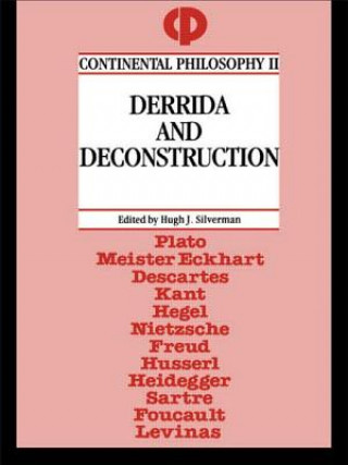Kniha Derrida and Deconstruction Hugh J. Silverman