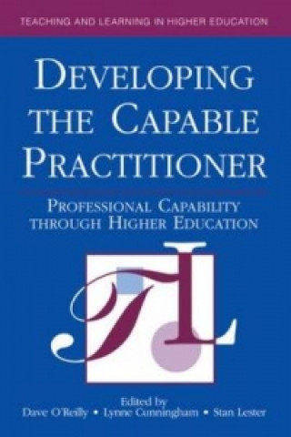 Könyv Developing the Capable Practitioner Lynne Cunningham